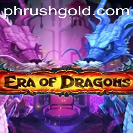 Era of Dragons Unleashed