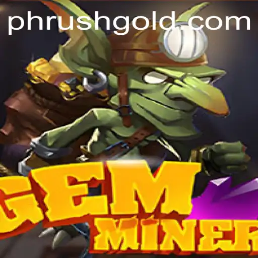 Discover GemMiner and the Mysterious World of Phrush